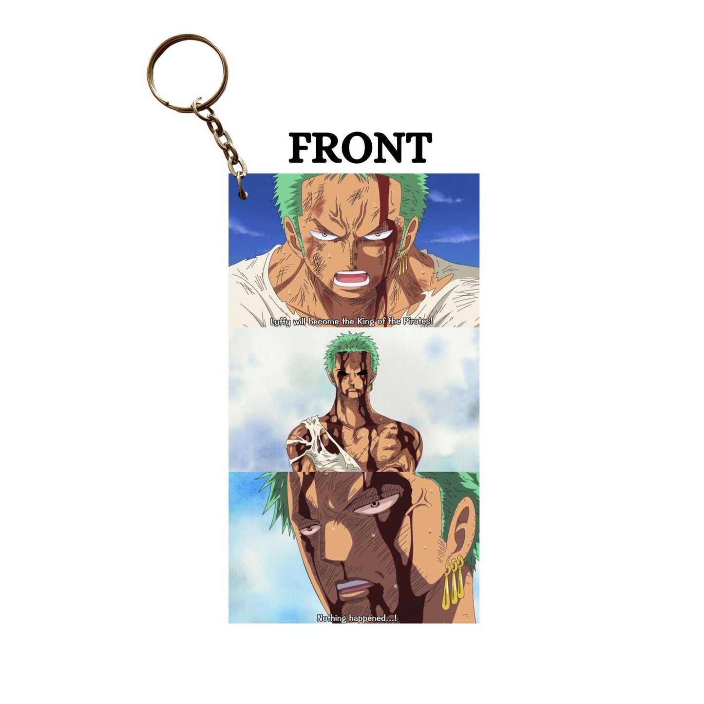 ZORO NOTHING HAPPEND Anime Keychain